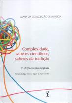Livro - Complexidade, saberes científicos, saberes da tradição - Capa Dura