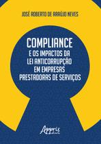 Livro - Compliance e os Impactos da Lei Anticorrupção em Empresas Prestadoras de Serviços