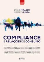 Livro - COMPLIANCE E RELAÇÕES DE CONSUMO - 1ª ED - 2022