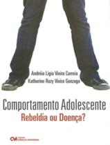 Livro - Comportamento Adolescente - Rebeldia Ou Doenca - CIENCIA MODERNA