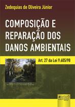 Livro - Composição e Reparação dos Danos Ambientais