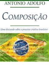 Livro - Composição - Uma discussão sobre o processo criativo brasileiro