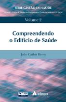 Livro - Compreendendo o edifício de saúde - volume 2 Livro - Compreendendo o edifício de saúde - volume 2