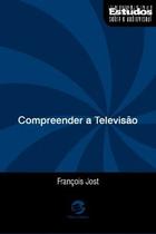 Livro - Compreender a televisão Livro - Compreender a televisão