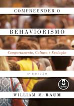 Livro - Compreender o Behaviorismo Livro - Compreender o Behaviorismo