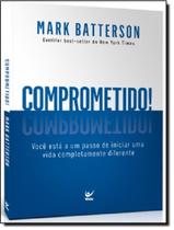 Livro - Comprometido - VIDA - BATTERSON, MARK