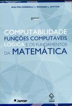 Livro - Computabilidade, funções computáveis, lógica e os fundamentos da matemática - 2ª ediçao