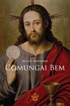 Livro - Comungai Bem Livro - Comungai Bem