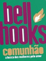 Livro - Comunhao - ELEFANTE - HOOKS, BELL Livro - Comunhao - ELEFANTE - HOOKS, BELL