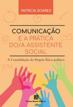 Livro - Comunicação e a Prática do/a Assistente Social