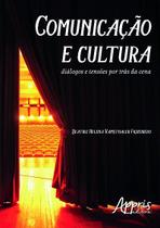 Livro - Comunicação e cultura: diálogos e tensões por trás da cena