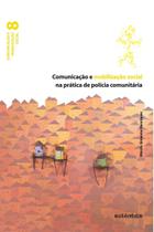 Livro - Comunicação e mobilização social na prática de polícia comunitária Livro - Comunicação e mobilização social na prática de polícia comunitária