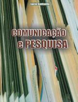 Livro Comunicação e Pesquisa - Serifa Editora E Comunicação