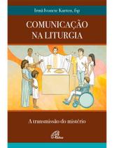 Livro - Comunicação na Liturgia Livro - Comunicação na Liturgia