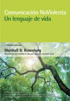 Livro Comunicación no violenta. Un lenguaje de vida 3ª Edição