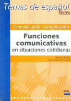 Livro - Comunicando, comunicando - Funciones comunicativas en situaciones cotidianas
