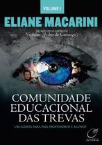 Livro - Comunidade educacional das trevas - Volume 1 Livro - Comunidade educacional das trevas - Volume 1