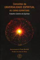 Livro - Conceitos da Universalidade Espiritual - As curas espirituais