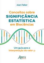 Livro - Conceitos sobre significância estatística em biociências Livro - Conceitos sobre significância estatística em biociências