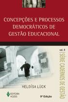Livro - Concepções e processos democráticos de gestão educacional vol.II