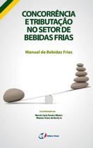 Livro - Concorrência e tributação no setor de bebidas frias