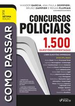 Livro - Concursos Policiais : 1.500 Questões Comentadas - 7ª Ed - 2024