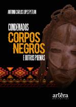 Livro - Condenados corpos negros e outros poemas Livro - Condenados corpos negros e outros poemas