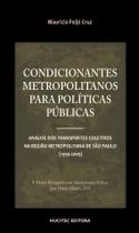 Livro - Condicionantes metropolitanos para políticas públicas