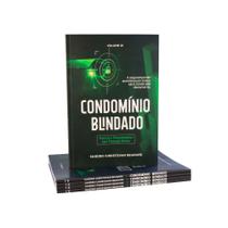 Livro Condomínio Blindado Vol.1 Técnicas E Procedimentos Para Proteção Efetiva Livro Condomínio Blindado Vol.1 Técnicas E Procedimentos Para Proteção Efetiva