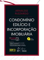 Livro - Condomínio Edilício e Incorporação Imobiliária - 9ª Edição 2022 Livro - Condomínio Edilício e Incorporação Imobiliária - 9ª Edição 2022