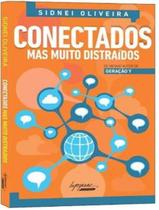 Livro - Conectados - Mas Muito Distraidos Livro - Conectados - Mas Muito Distraidos