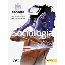 Livro - Conecte sociologia - Volume único Livro - Conecte sociologia - Volume único