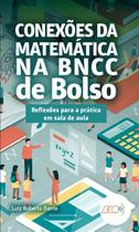 Livro - Conexões da matemática na BNCC de bolso: reflexões para a prática em sala de aula