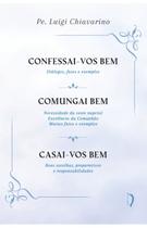 Livro Confessai-vos bem / Comungai bem / Casai-vos bem - Padre Luigi Chiavarino - Livre