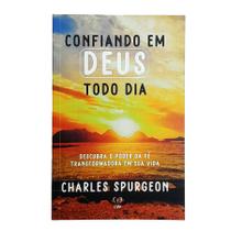 Livro Confiando Em Deus Todo Dia - Charles Spurgeon Baseado na Bíblia