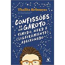 Livro - Confissões de um garoto tímido, nerd e (ligeiramente) apaixonado (Confissões – Livro 2)