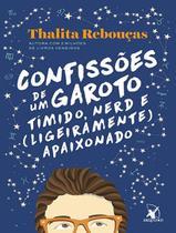 Livro Confissões de um Garoto Tímido, Nerd e (ligeiramente) Apaixonado Thalita Rebouças