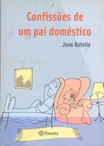 Livro - Confissões de um pai doméstico