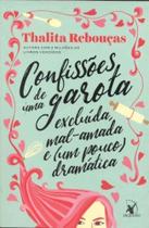 Livro - Confissões de uma garota excluída, mal-amada e (um pouco) dramática: Livro que está na Netflix (Confissões – Livro 1)