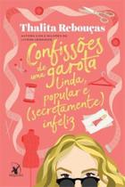 Livro - Confissões de uma garota linda, popular e (secretamente) infeliz (Confissões – Livro 3) Livro - Confissões de uma garota linda, popular e (secretamente) infeliz (Confissões – Livro 3)