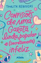 Livro - Confissões de uma garota linda, popular e (secretamente) infeliz – Nova edição Livro - Confissões de uma garota linda, popular e (secretamente) infeliz – Nova edição