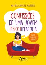 Livro - Confissões de uma Jovem [Psico]Terapeuta