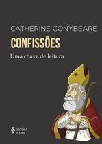 Livro - Confissões - Uma chave de leitura