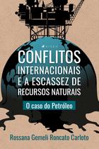 Livro - Conflitos internacionais e a escassez de recursos naturais - Viseu