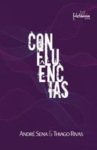 Livro Confluências - Metanoia Editora Livro Confluências - Metanoia Editora