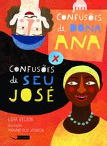 Livro - Confusões de dona Ana x confusões de seu José Livro - Confusões de dona Ana x confusões de seu José