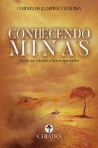 Livro - Conhecendo Minas - Poeira na estrada e becos apertados Livro - Conhecendo Minas - Poeira na estrada e becos apertados