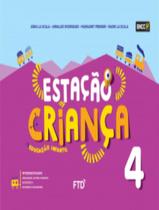 Livro - Conjunto Estacao Crianca - Vol 4 - Aluno