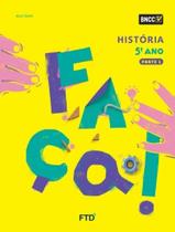 Livro - Conjunto Faca! Historia Efai 5º Ano - FTD DIDATICA E LITERATURA
