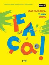 Livro - Conjunto Faca! Matematica Efai 1º Ano Livro - Conjunto Faca! Matematica Efai 1º Ano
